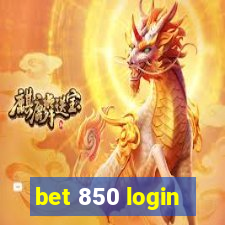 bet 850 login